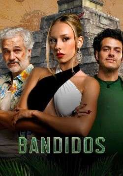 Bandidos - คนล่าสมบัติ (ซับไทย)