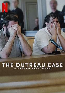 The Outreau Case: A French Nightmare - คดีอูโทร์: ฝันร้ายฝรั่งเศส (ซับไทย) (จบ)