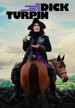 The Completely Made-Up Adventures of Dick Turpin (ซับไทย)