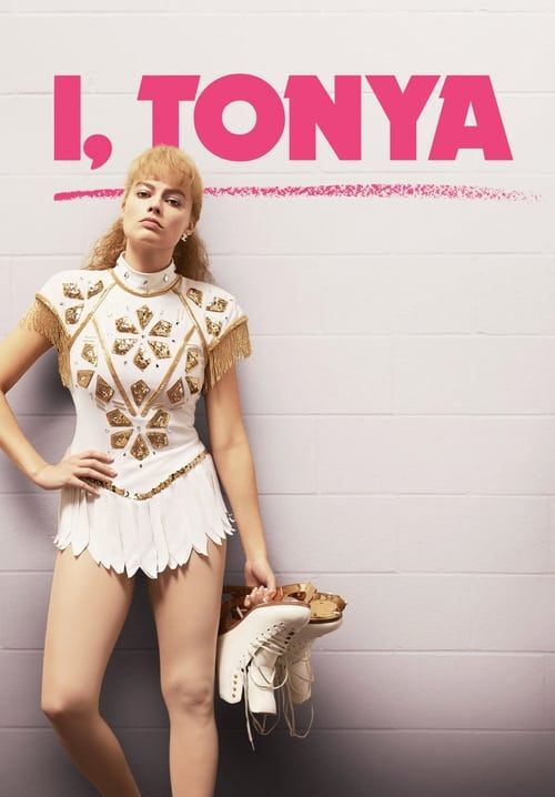 I, Tonya - ทอนย่า บ้าให้โลกคลั่ง