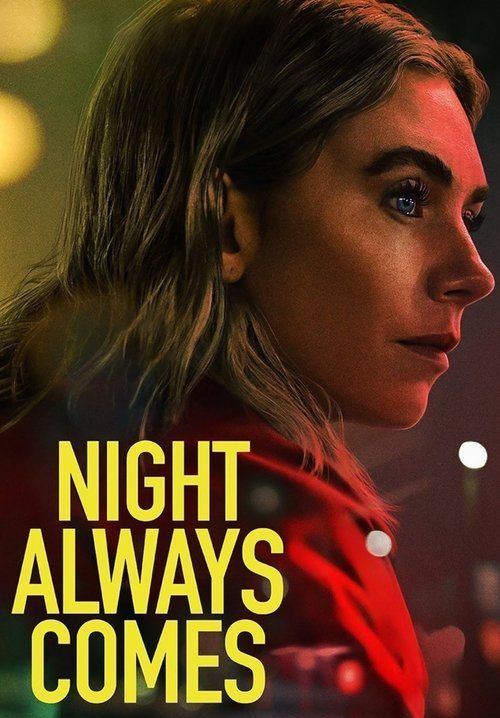 Night Always Comes - คืนวันอันตราย