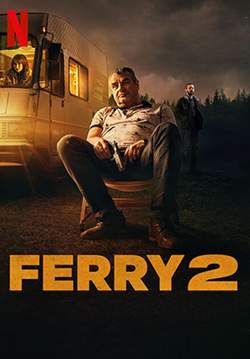 Ferry 2 - แฟร์รี่: เจ้าพ่อผงาด 2 (ซับไทย)