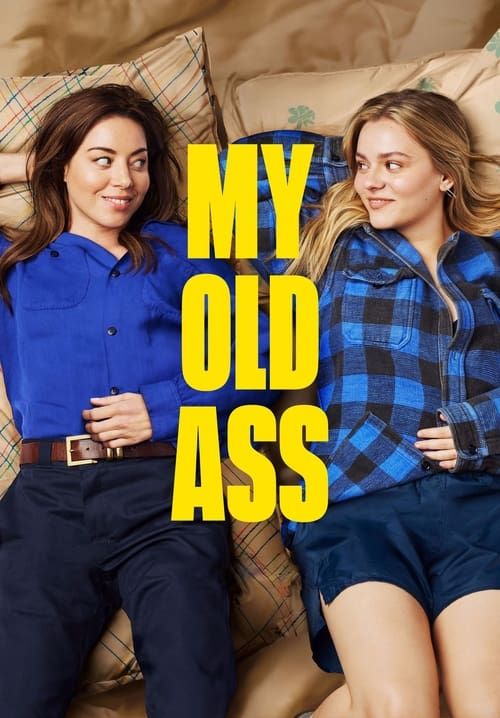 My Old Ass - เชื่อตัวเองดีที่สุด! (ไหมนะ)