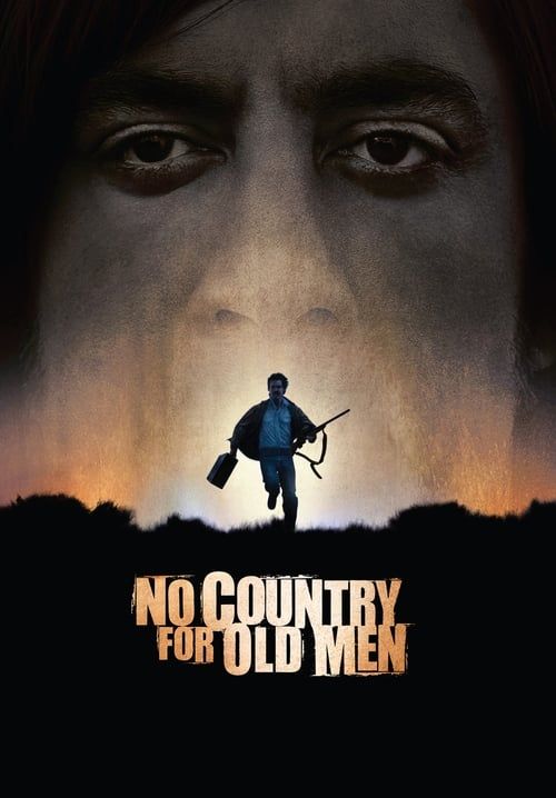 No Country for Old Men - ล่าคนดุในเมืองเดือด