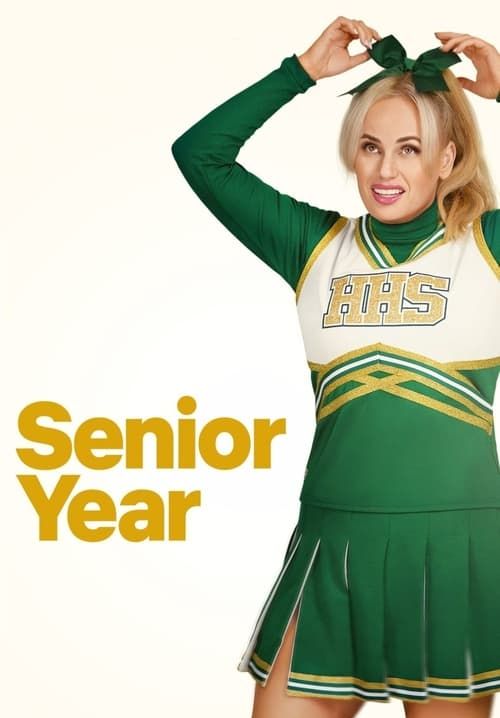 Senior Year - ปีสุดท้าย