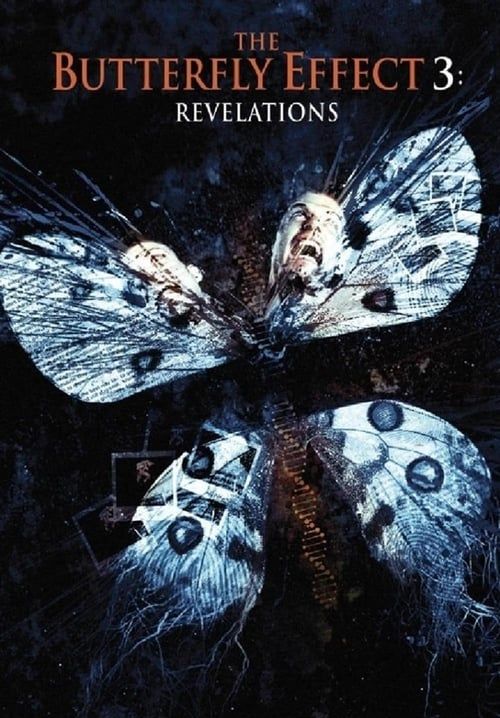 The Butterfly Effect 3: Revelations - เปลี่ยนตาย ไม่ให้ตาย 3