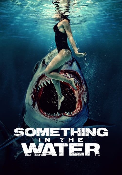 Something in the Water - ครีบขย้ำคลั่งมหาสมุทร