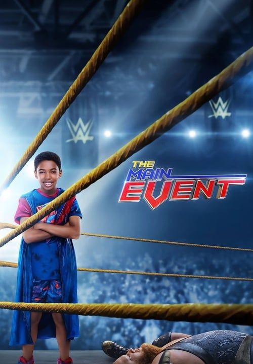 The Main Event - หนุ่มน้อยเจ้าสังเวียน WWE