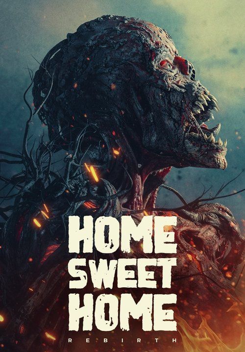 Home Sweet Home: Rebirth - โฮมสวีทโฮม: กำเนิดใหม่