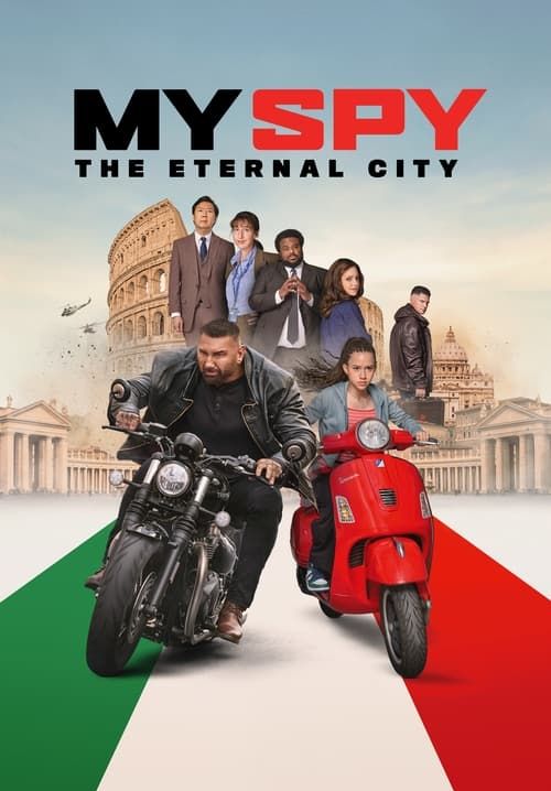 My Spy: The Eternal City - พยัคฆ์ร้าย สปายแสบ: คู่ป่วนตะลุยเมืองศักดิ์สิทธิ์