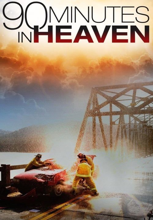 90 Minutes in Heaven  ศรัทธาปาฏิหาริย์