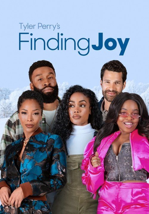 Tyler Perry's Finding Joy - พาใจไปหาจอย