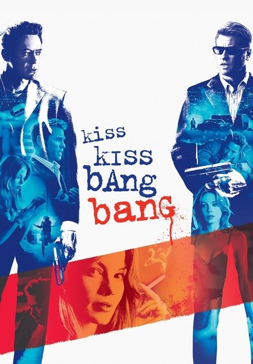 Kiss Kiss Bang Bang - ถึงคิวฆ่าดาราจำเป็น