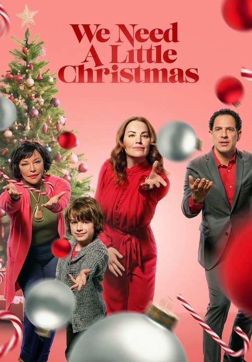 We Need A Little Christmas - คริสต์มาสนี้ไม่ไร้รัก