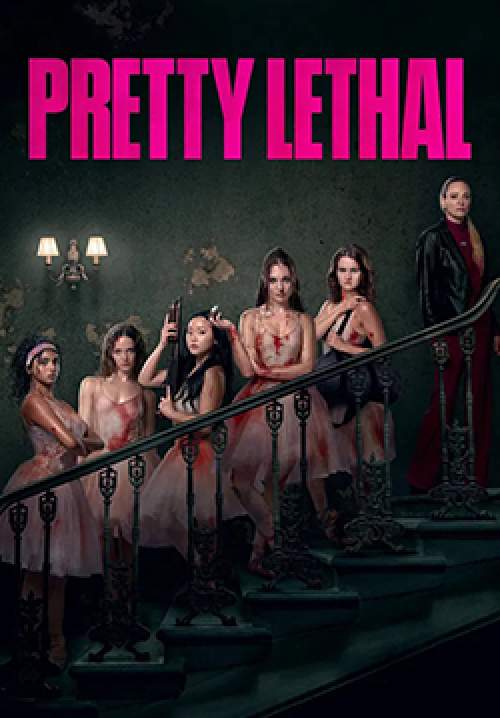 Pretty Lethal - หน้าสวย สังหาร