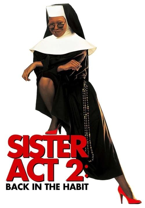 Sister Act 2: Back in the Habit - น.ส.ชีเฉาก๊วย 2