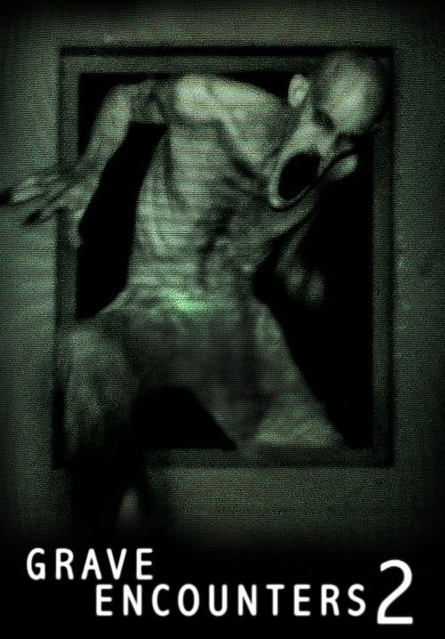 Grave Encounters 2