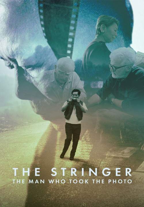 The Stringer: The Man Who Took the Photo - ช่างภาพเบื้องหลังรูปถ่ายประวัติศาสตร์ (ซับไทย) (StreamX)