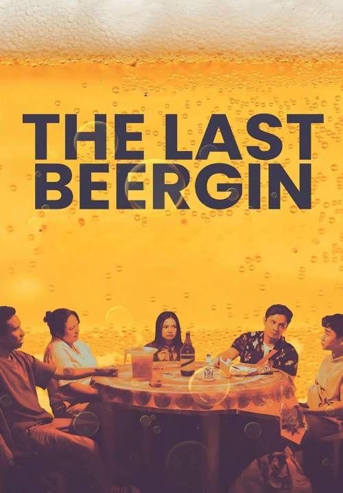 The Last BeerGin - ล้อมวงดื่มครั้งสุดท้าย (ซับไทย) (Stream X)