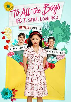 To All the Boys: P.S. I Still Love You - แด่ชายทุกคนที่ฉันเคยรัก (ตอนนี้ก็ยังรัก)