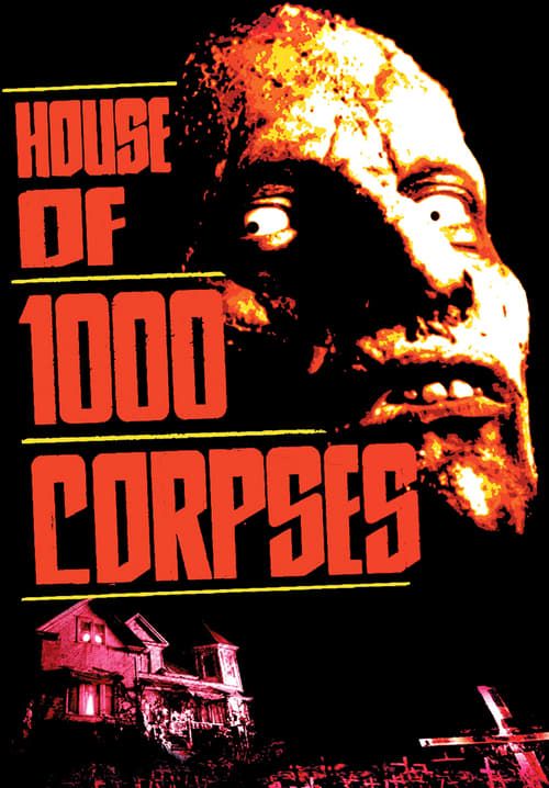 House of 1000 Corpses