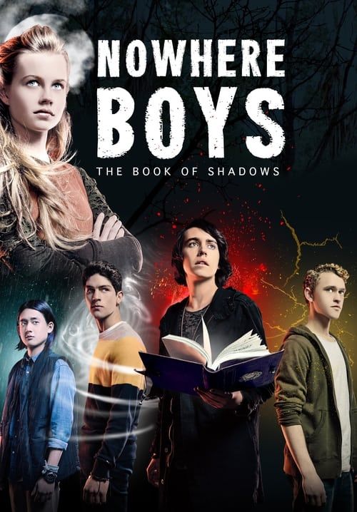 Nowhere Boys: The Book of Shadows (ซับไทย)