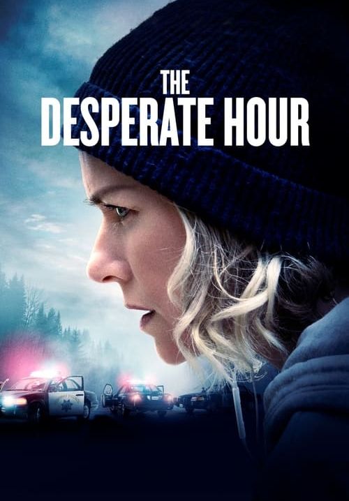 The Desperate Hour - ฝ่าวิกฤต วิ่งหนีตาย