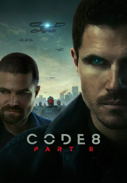 Code 8: Part II - ล่าคนโคตรพลัง ภาค 2