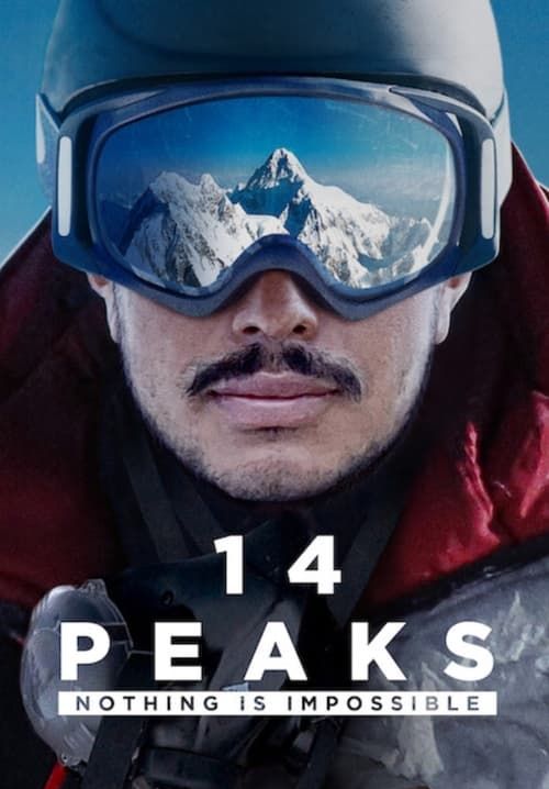 14 Peaks: Nothing Is Impossible - พิชิต 14 ยอดเขา: ไม่มีฝันใดไกลเกินเอื้อม (ซับไทย)