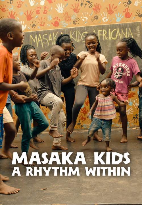 Masaka Kids: A Rhythm Within - จังหวะชีวิต ลิขิตทางเดิน (ซับไทย) (StreamX)