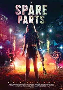 Spare Parts - เกมโหดแดนเถื่อน