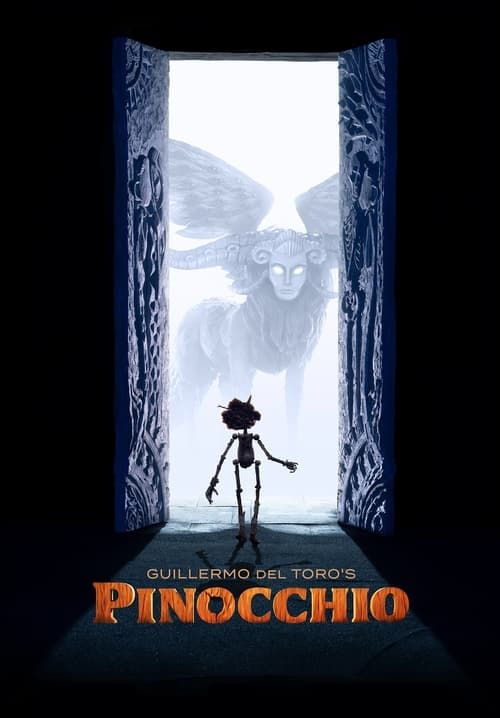 Guillermo del Toro's Pinocchio - พิน็อกคิโอ หุ่นน้อยผจญภัย โดยกีเยร์โม เดล โตโร