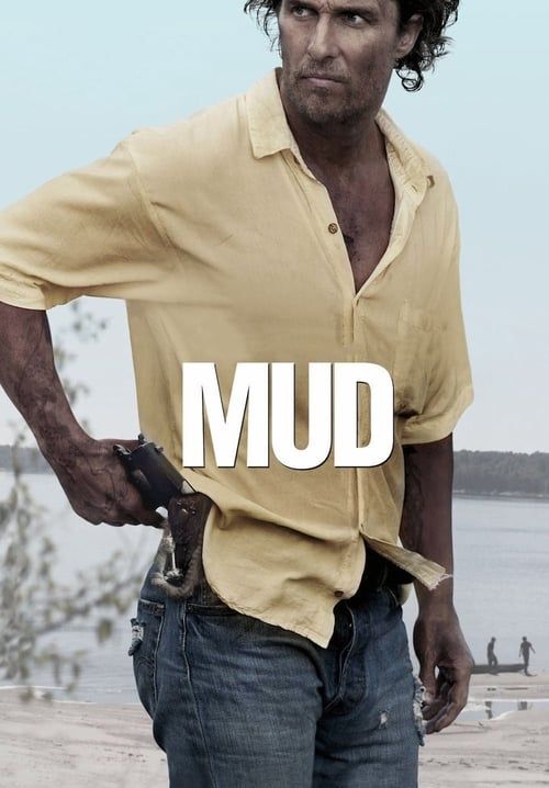 Mud - คนคลั่งบาป