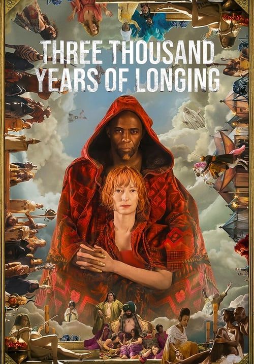 Three Thousand Years of Longing - สามพันปีแห่งความโหยหา
