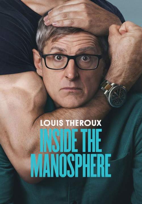 Louis Theroux: Inside the Manosphere - หลุยส์ เทอโรซ์: เจาะโลกยุคใหม่ของชายนิยม (ซับไทย) (Stream X)