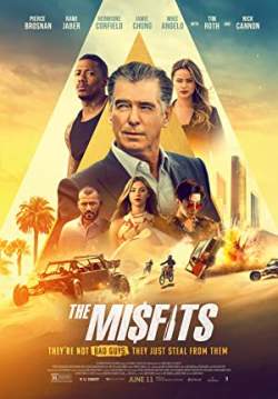 The Misfits - พยัคฆ์ทรชนปล้นข้ามโลก