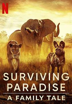 Surviving Paradise: A Family Tale - ชีวิตป่าแดนสวรรค์ (ซับไทย)