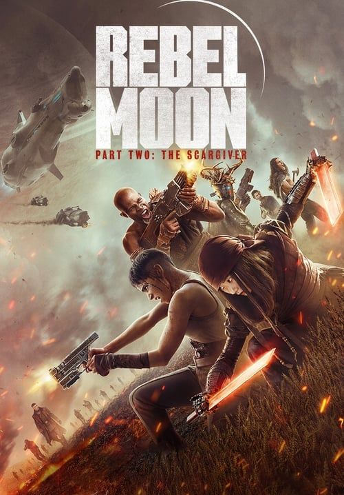 Rebel Moon - Part Two: The Scargiver - Rebel Moon ภาค 2 นักรบผู้ตีตรา