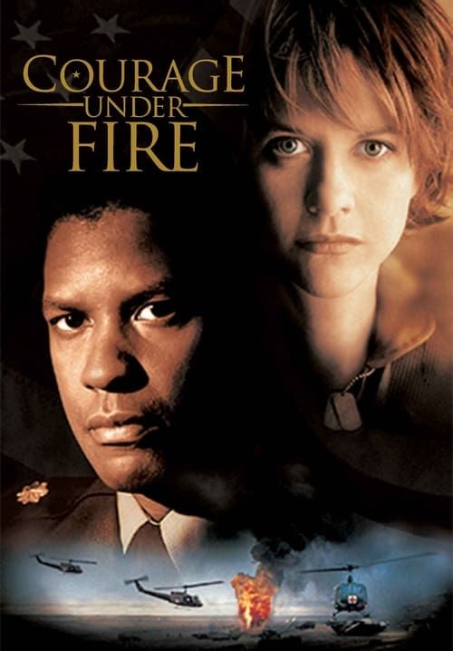 Courage Under Fire