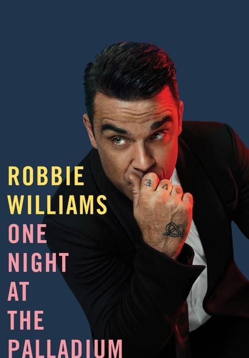 Robbie Williams At The Palladium
