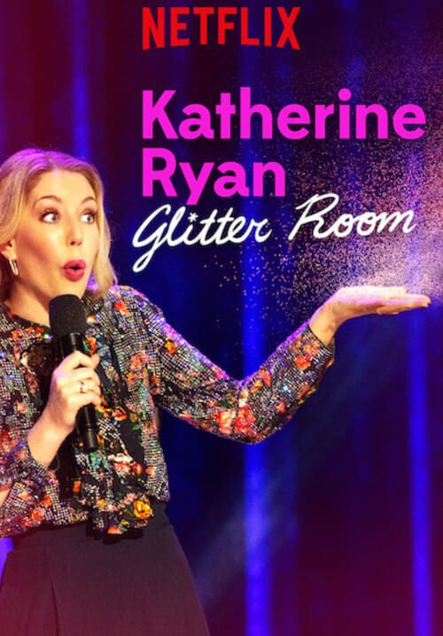 Katherine Ryan: Glitter Room (ซับไทย)