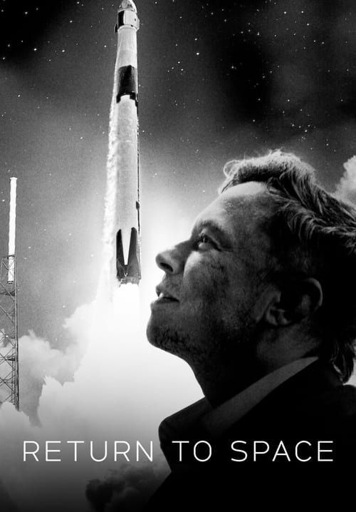 Return to Space - คืนสู่อวกาศ