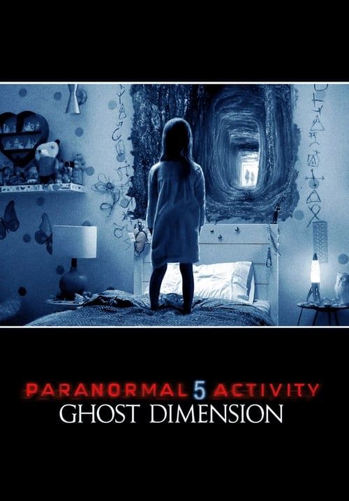 Paranormal Activity The Ghost Dimension