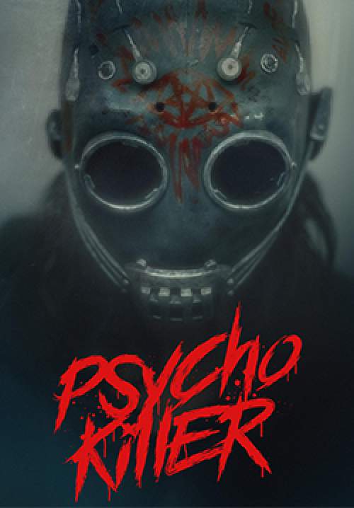 Psycho Killer - ฆาตกรโรคจิต