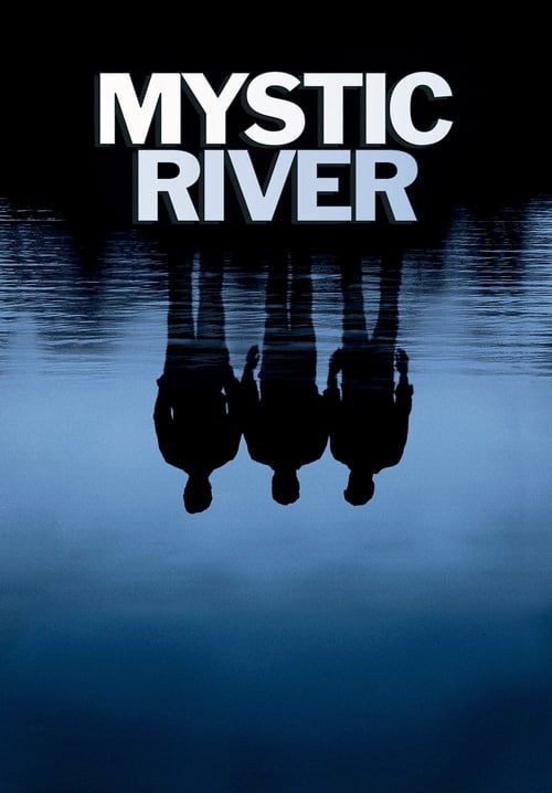 Mystic River - ปมเลือดฝังแม่น้ำ