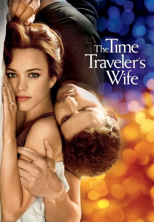 The Time Traveler's Wife - รักอมตะของชายท่องเวลา