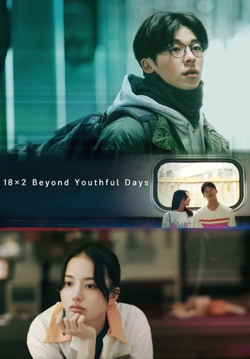 18×2 Beyond Youthful Days - รักเรายังคิดถึง (ซับไทย)