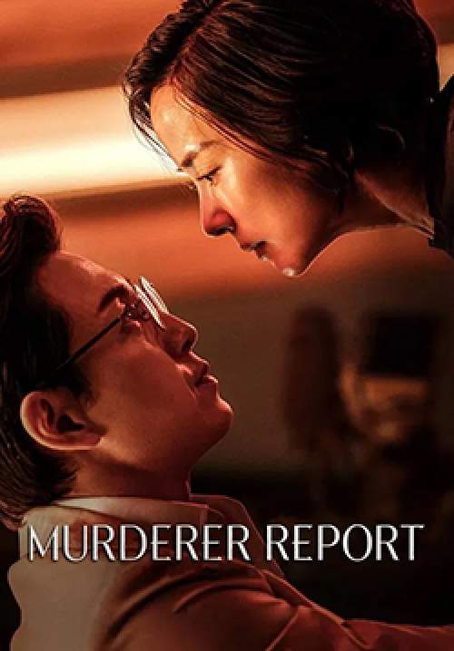 Murderer Report - รายงานฆาตกร