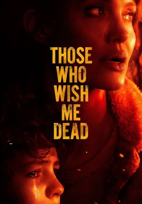 4K Those Who Wish Me Dead