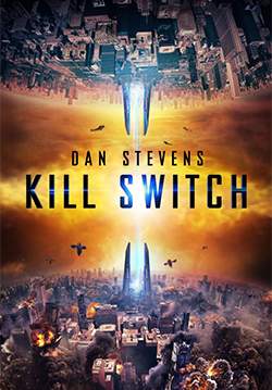 Kill Switch - วันหายนะพลิกโลก